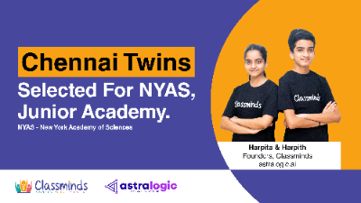 Chennai Twins selected for the New York Academy of Sciences, Junior Academy.