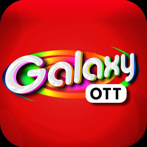 Why you should watch Galaxy OTT over big platforms like Netflix, Amazon?