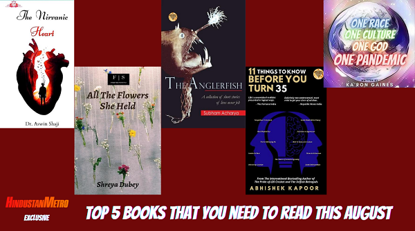 Top Five Books That You Need To Read This August Irrespective Of The Genre You Prefer