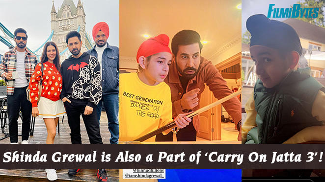 With Gippy, Binnu,Bhalla, Ghuggi and Sonam, Shinda Grewal is Also a Part of ‘Carry On Jatta 3’!
