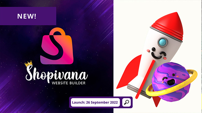 ￼Shopivana Website Builder - Launching New Website and Getting All Ready to Cater Different Industries