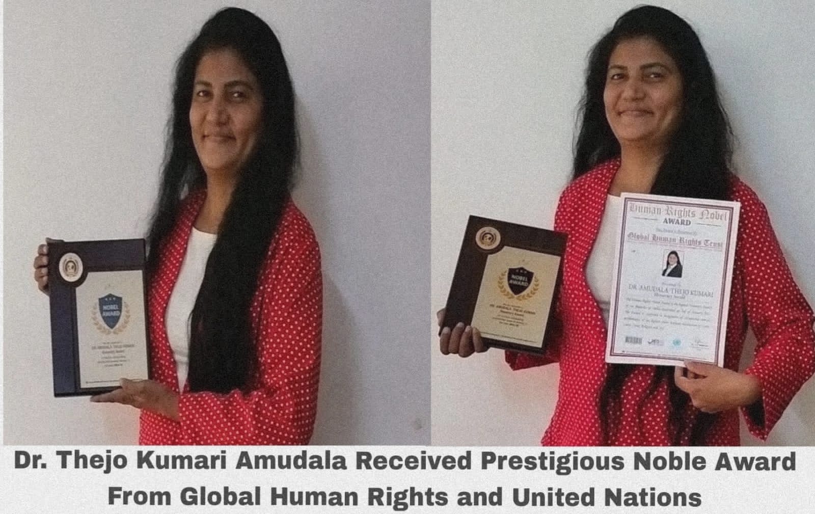 The Powerful Woman Dr. Thejo Kumari Amudala Received the World Greatest  Nobel Award.