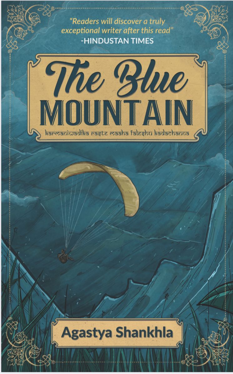 Agastya Shankhla to come out with debut novel ‘THE BLUE MOUNTAIN’
