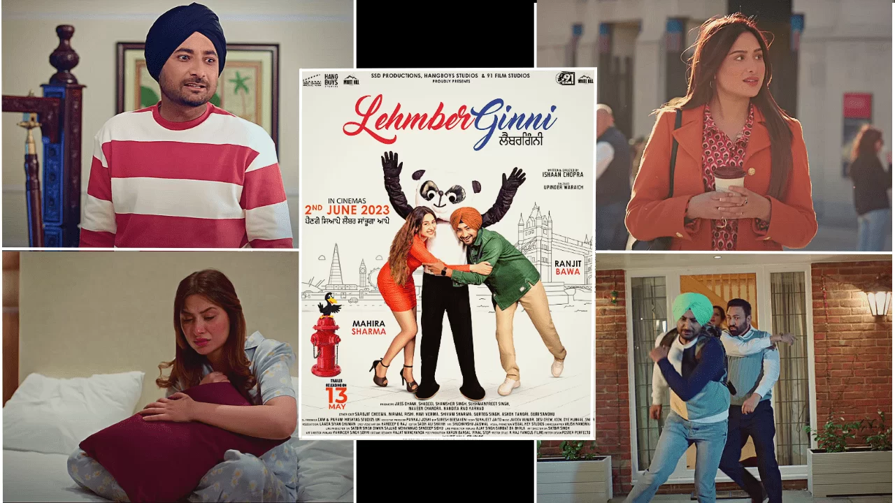 Ranjit Bawa and Mahira Sharma Leading Movie 'LehmberGinni' Hit the Screens, Here's the Review !
