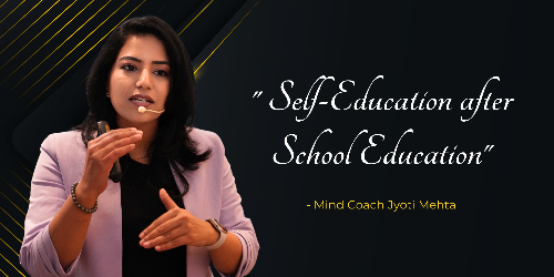 “Self-Education after School Education” Propagates Mindcoach &amp; NLP Counsellor Jyoti Mehta