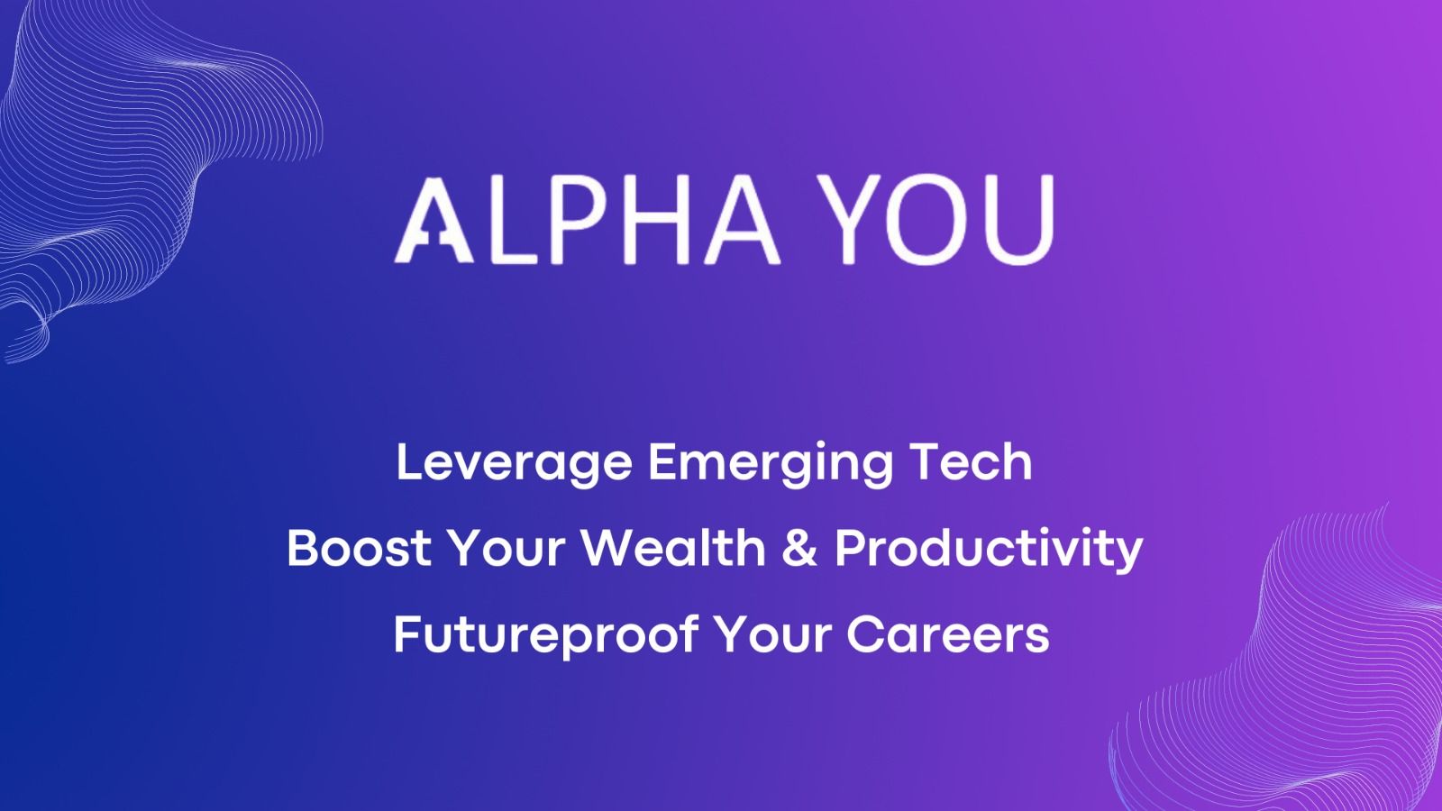 Top 1% Professionals Have a Secret: It's Called Alpha You!