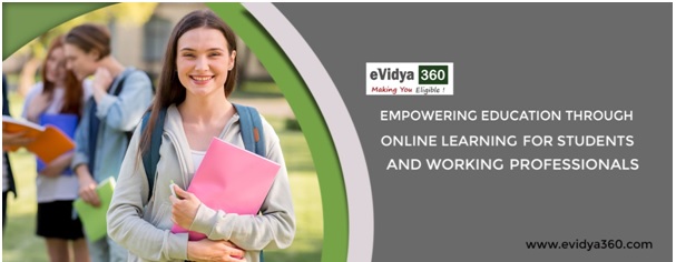 eVidya360: Empowering Education through Online Learning for Students and Working Professionals