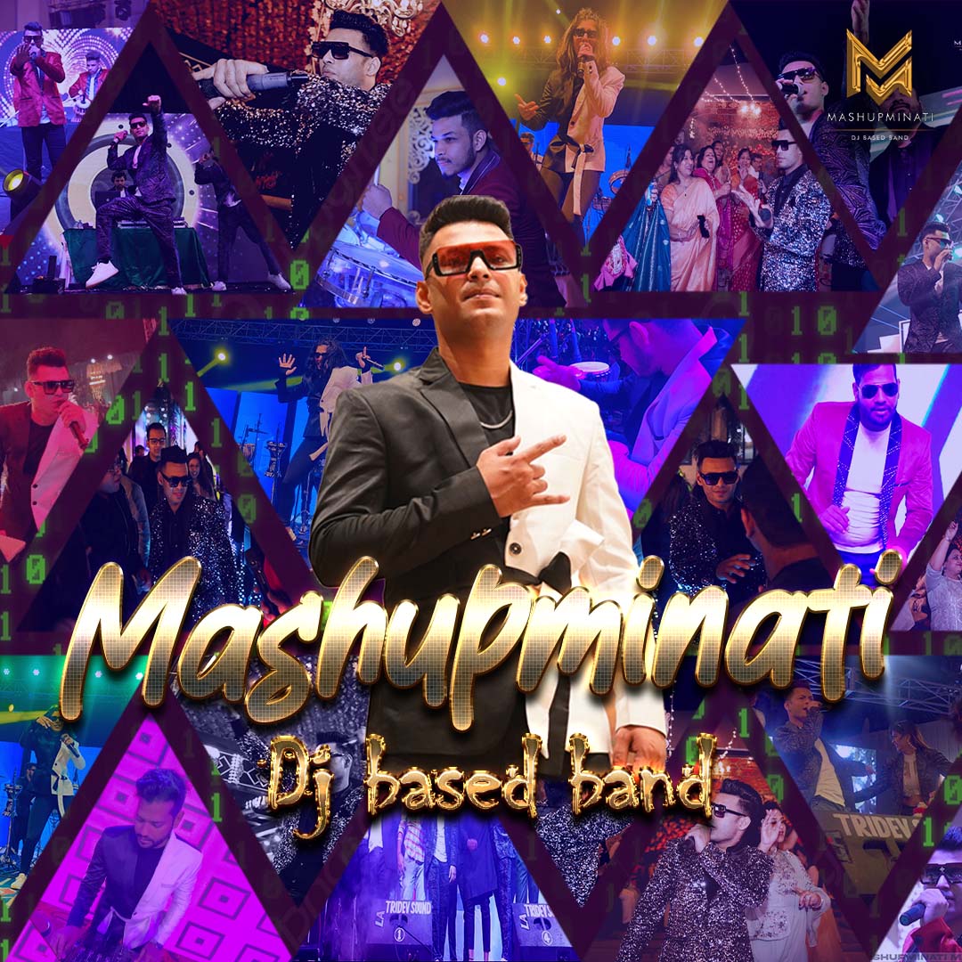 "The Rise of Unique DJ-Based Band" "MASHUPMINATI A Dj Based band"