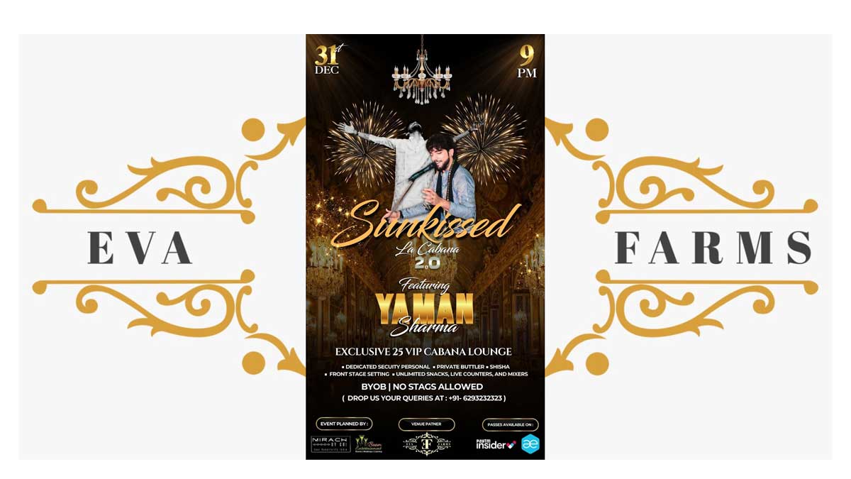 Celebrate New Year Party 2024 at Eva Farms Gurgaon | Sunkissed La Cabana 2.0