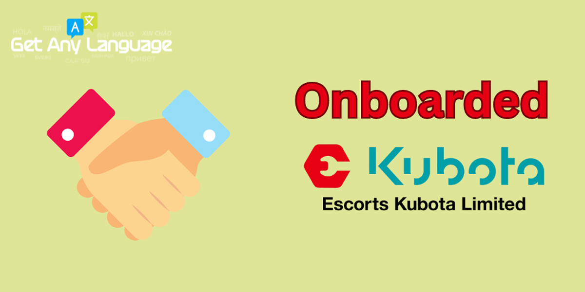 Service Excellence: Get Any Language Execution of Escorts Kubota's Translation project