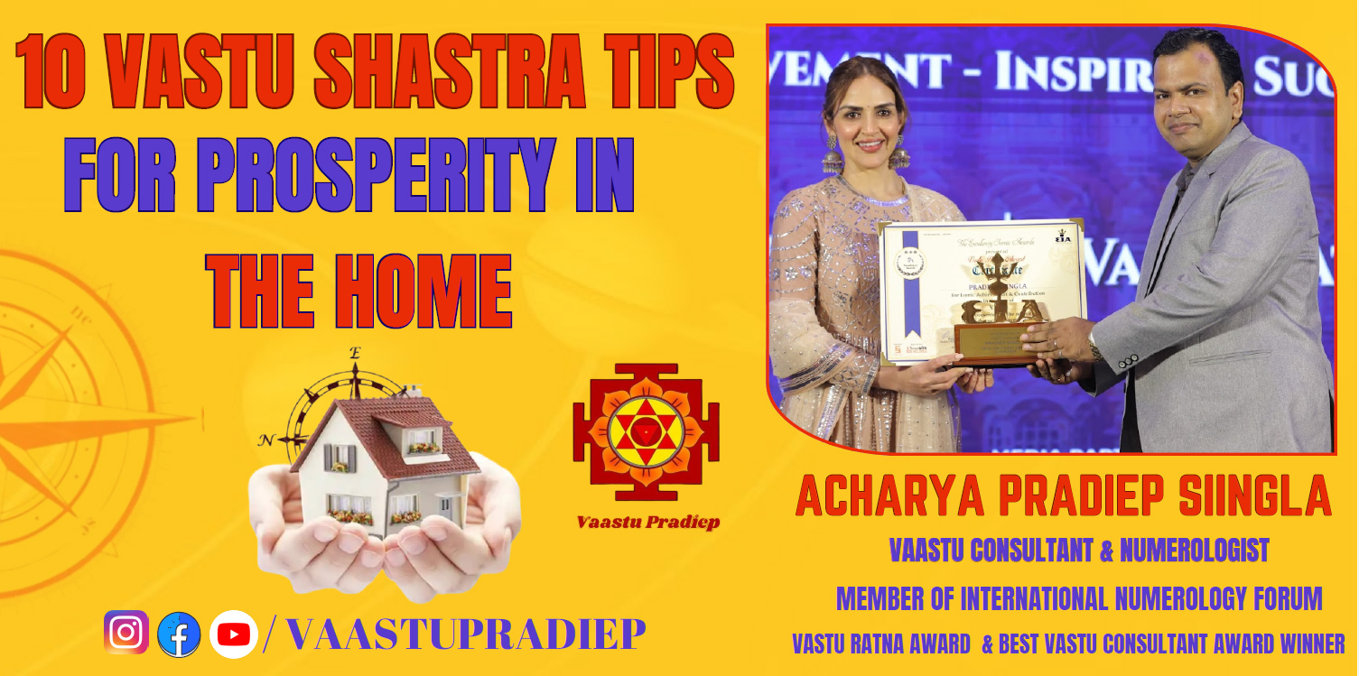 Acharya Pradiep Siingla shares 10 Vastu Shastra tips for prosperity in the home