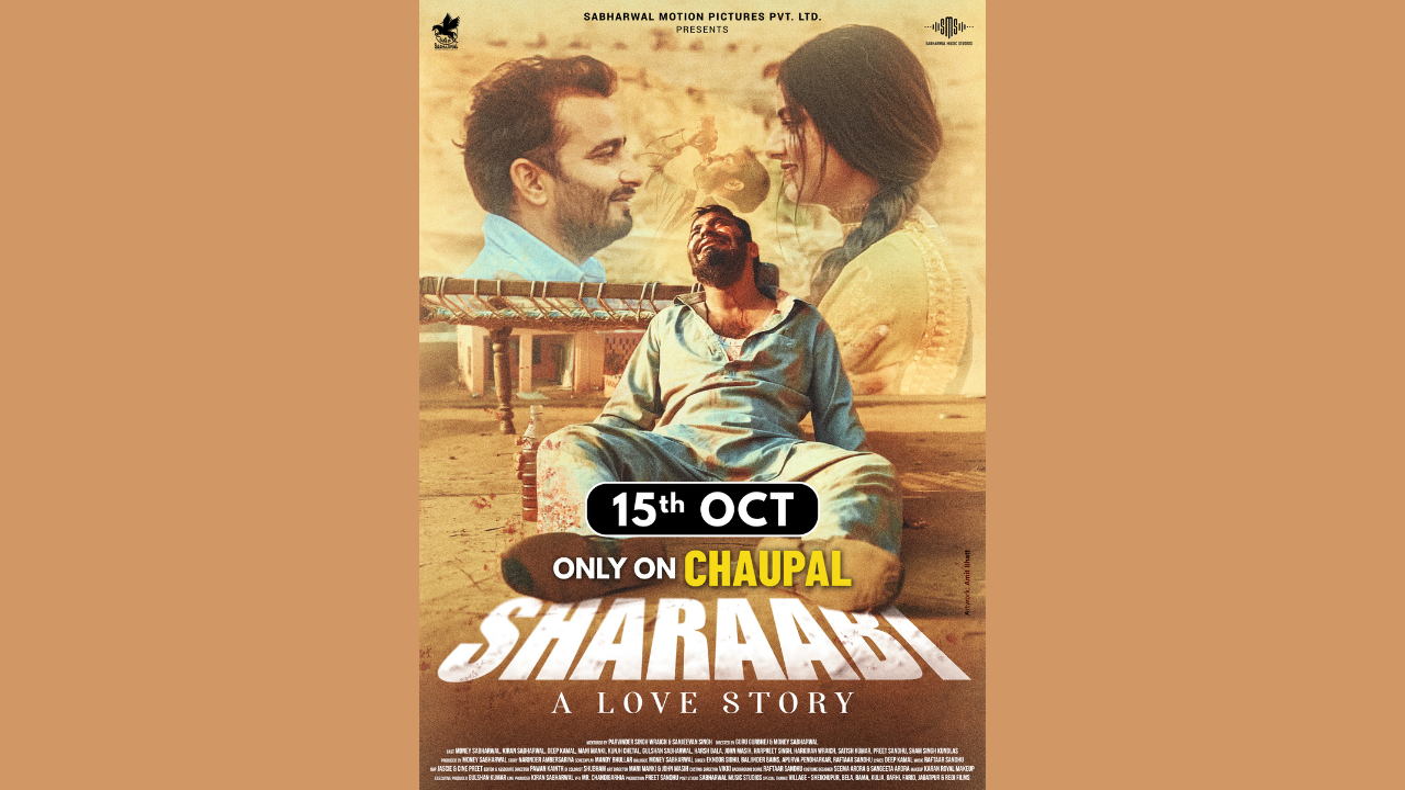 Sabharwal Motion Pictures' Sharaabi: A Love Story Set to Premiere on Chaupal App on October 15