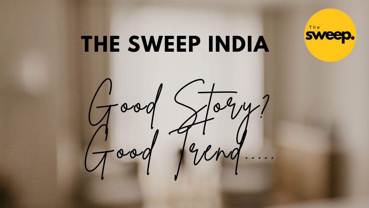 How The Sweep India is Revolutionizing Digital Storytelling ?