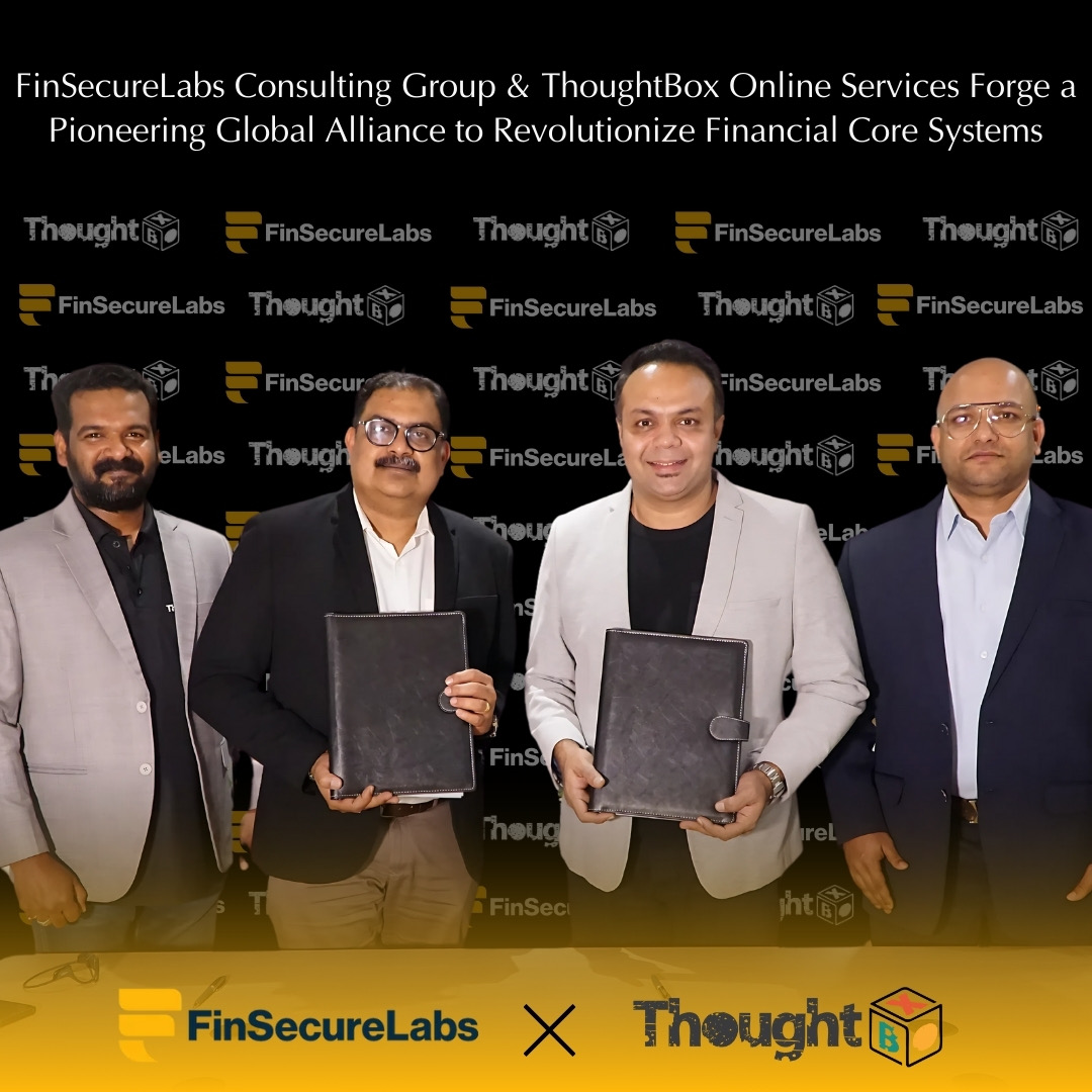 Pioneering Partnership: FinSecureLabs and ThoughtBox Come Together to Reinvent Financial Core Systems