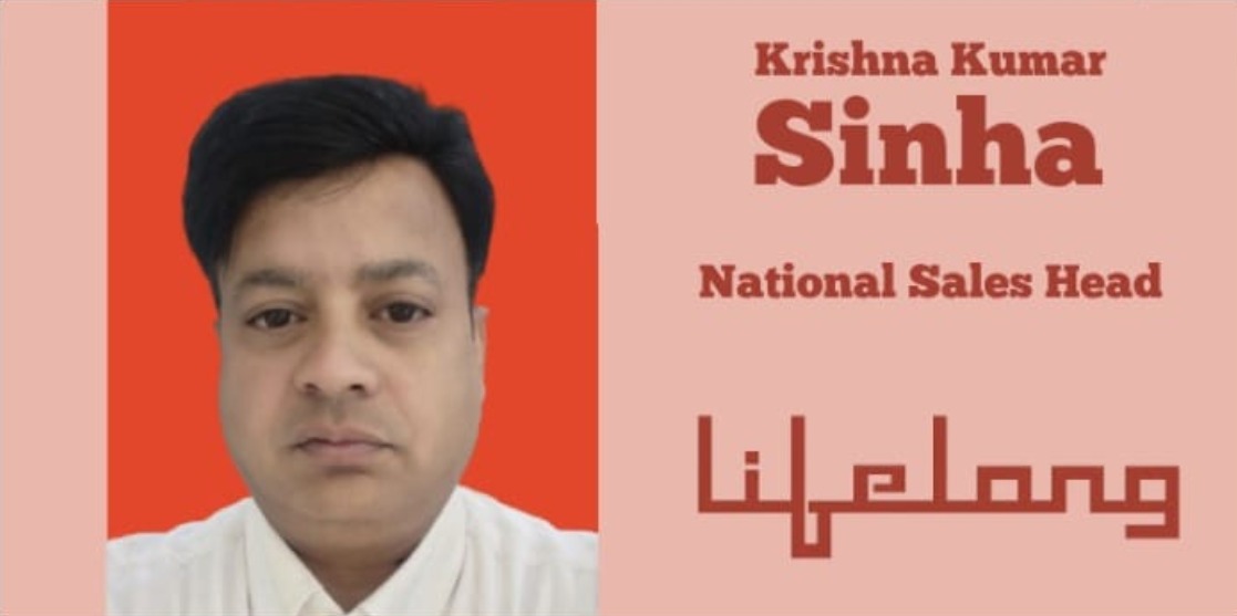 Krishna Kumar Sinha joins Lifelong Online as Country Head for General Trade