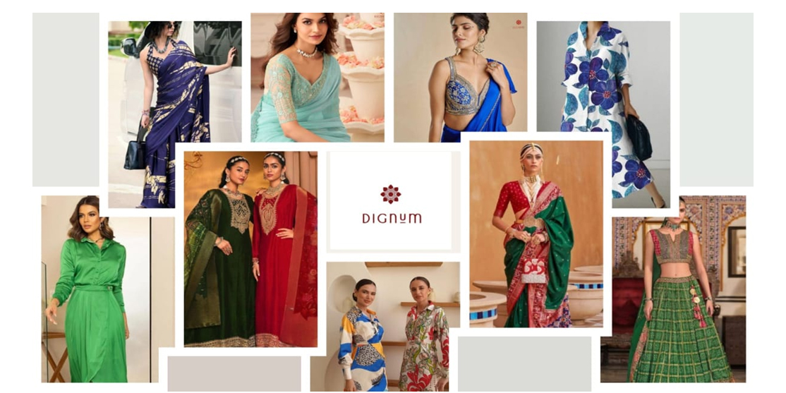 DIGNUM Studio LLP: Bridging Tradition, Innovation, and Affordable Luxury in Women’s Fashion