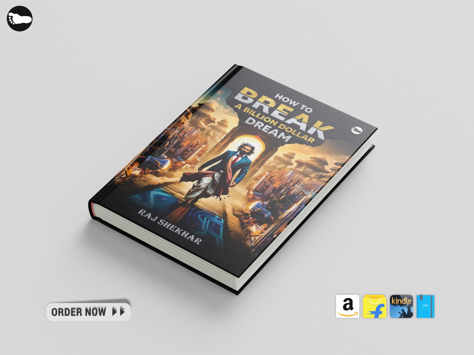 Introducing: "How to Break a Billion Dollar Dream”—Raj Shekhar’s Novel That Will Make You Rethink Success