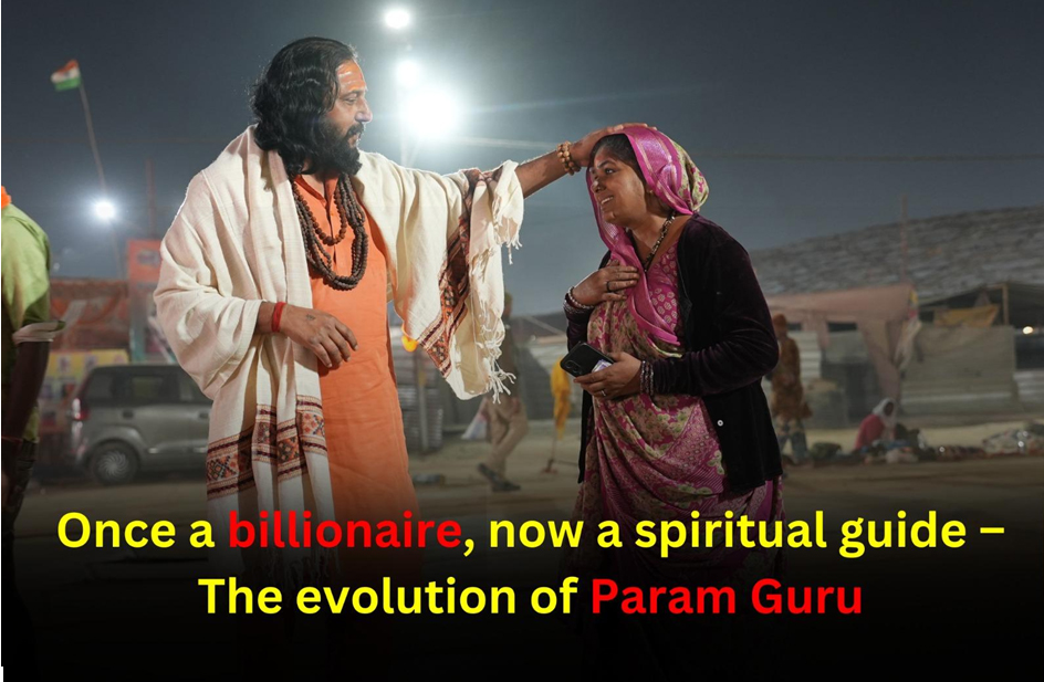 Businessman Baba: The Billionaire Who Left Wealth Behind to Become a Param Guru