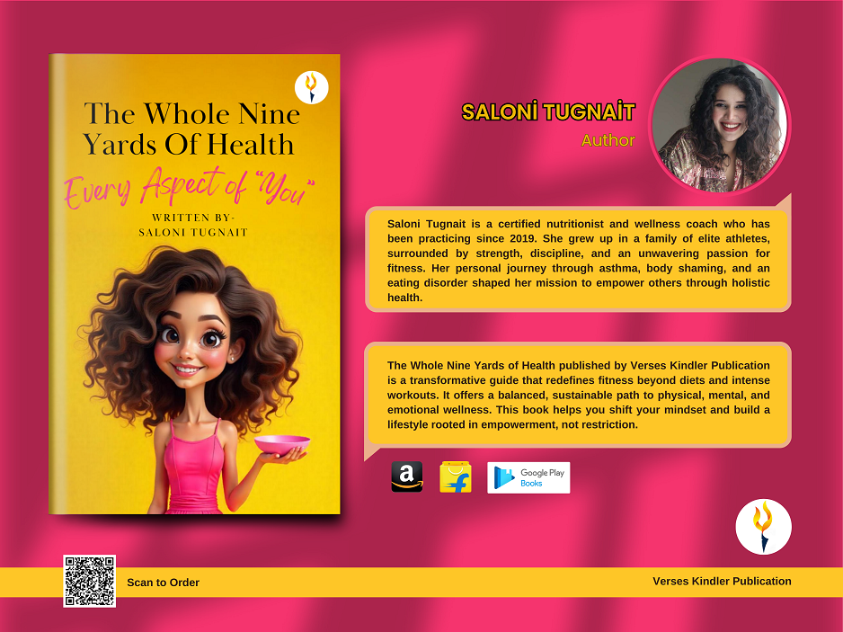 The Whole Nine Yards of Health: A Revolutionary Wellness Guide for the Modern Generation