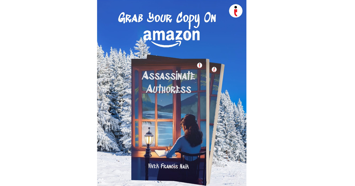 “Assassinate Authoress" Delivers High-Stakes Espionage and Global Intrigue in a Thrilling Debut by Author  Vivek Francis Naik