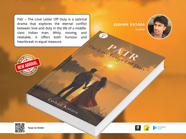 Esshan Katara’s Patr – The Love Letter Off Duty: A Sharp, Satirical Look at Love and Duty
