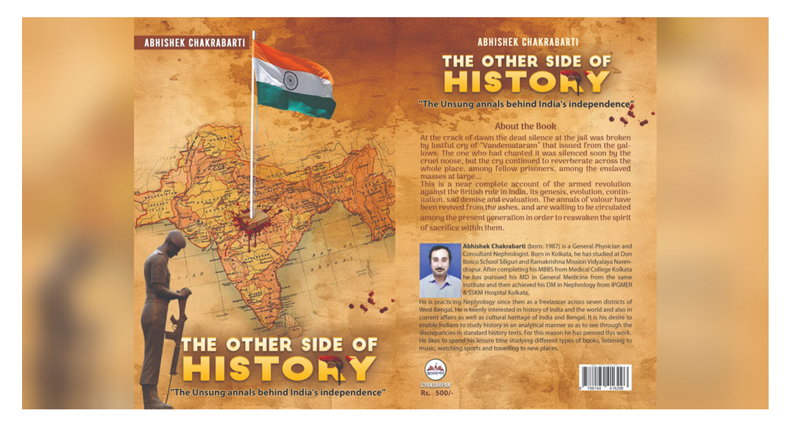 Rewriting the Forgotten Chapters of India’s Freedom Struggle: Abhishek Chakrabarti’s Powerful New Book Challenges the Textbook Narrative
