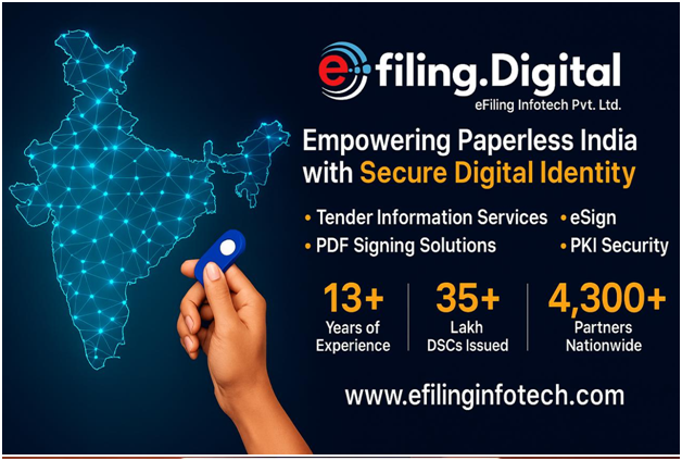 Efiling Infotech Pvt. Ltd.: Empowering India’s Digital Transformation with Trusted PKI &amp; DSC Solutions