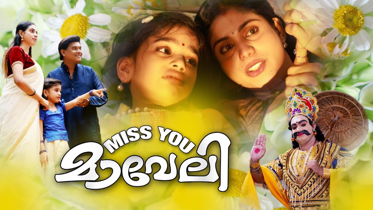 ‘Miss You Maveli’: A Song That Brings Back the Essence of a True Onam