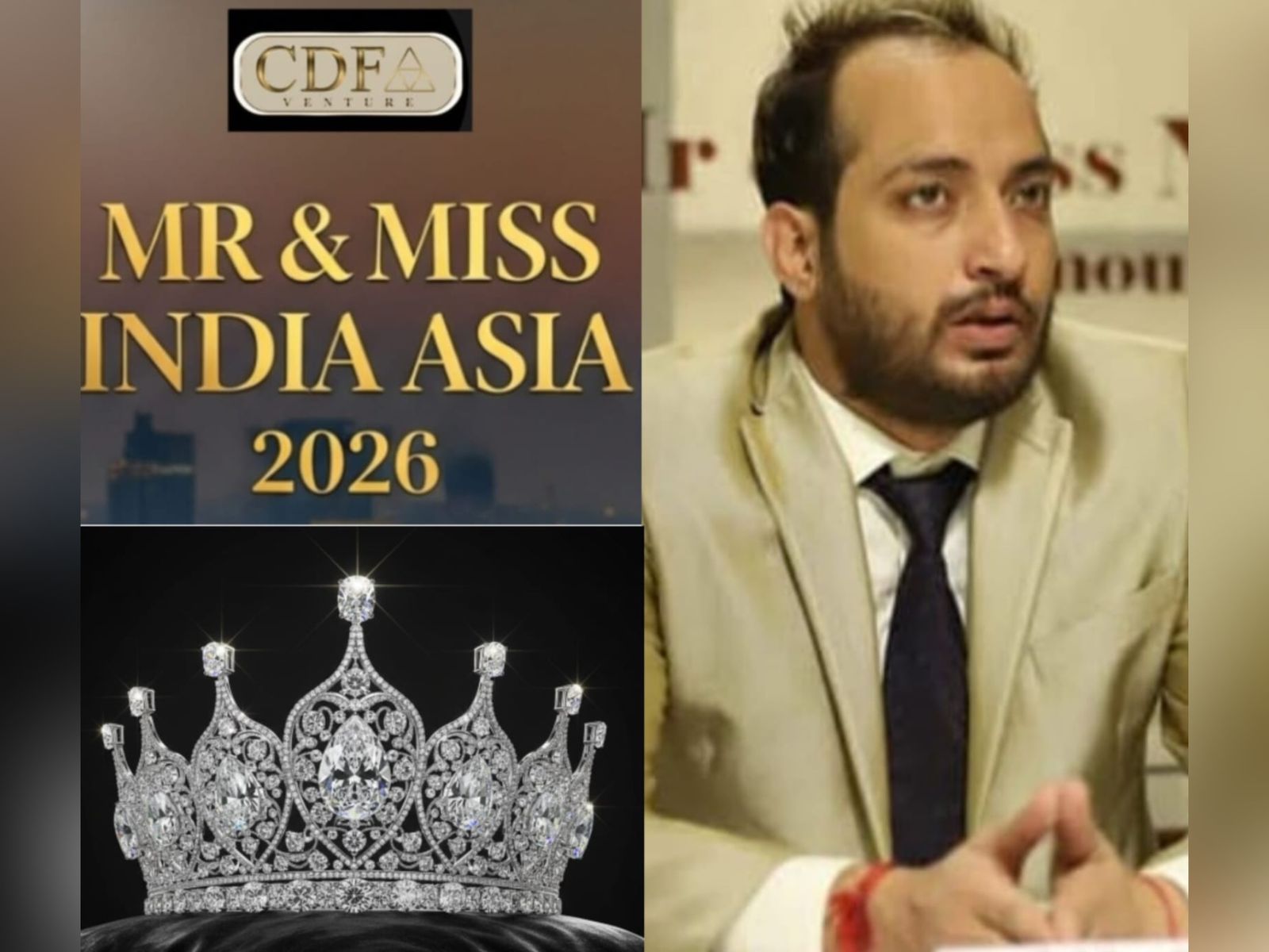 CDF Venture Opens Auditions for MR &amp; MISS INDIA ASIA 2026, Announces Sunny Verma