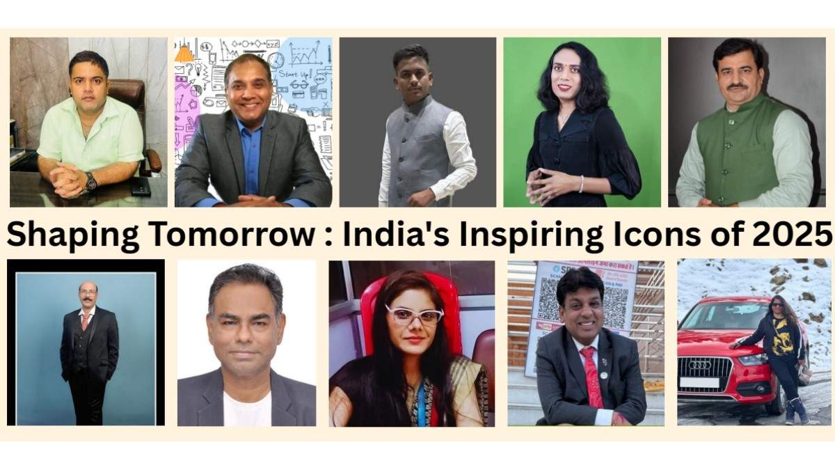 Shaping Tomorrow: India’s Inspiring Icons of 2025