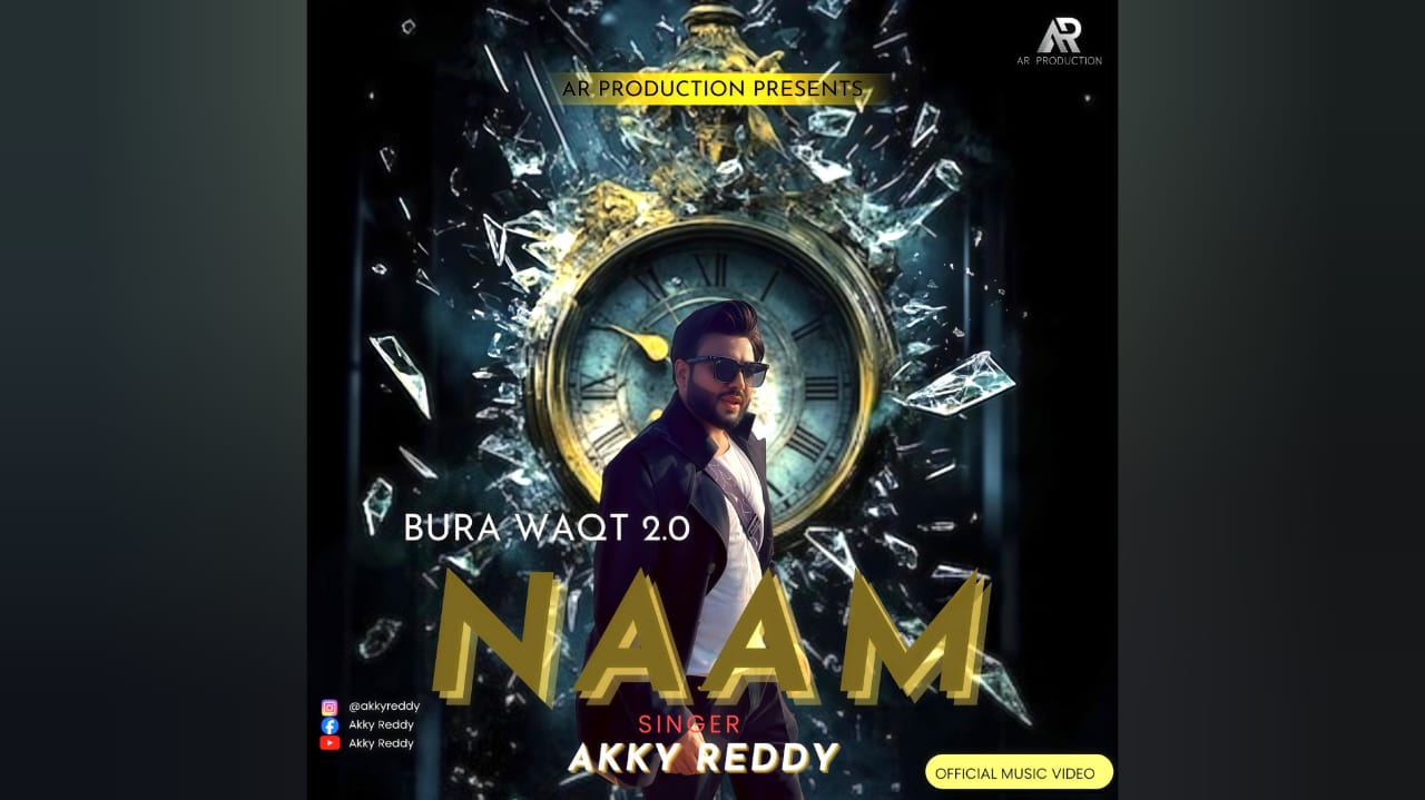 Akky Reddy’s Comeback Song ‘Naam’ Wins Hearts Like Never Before