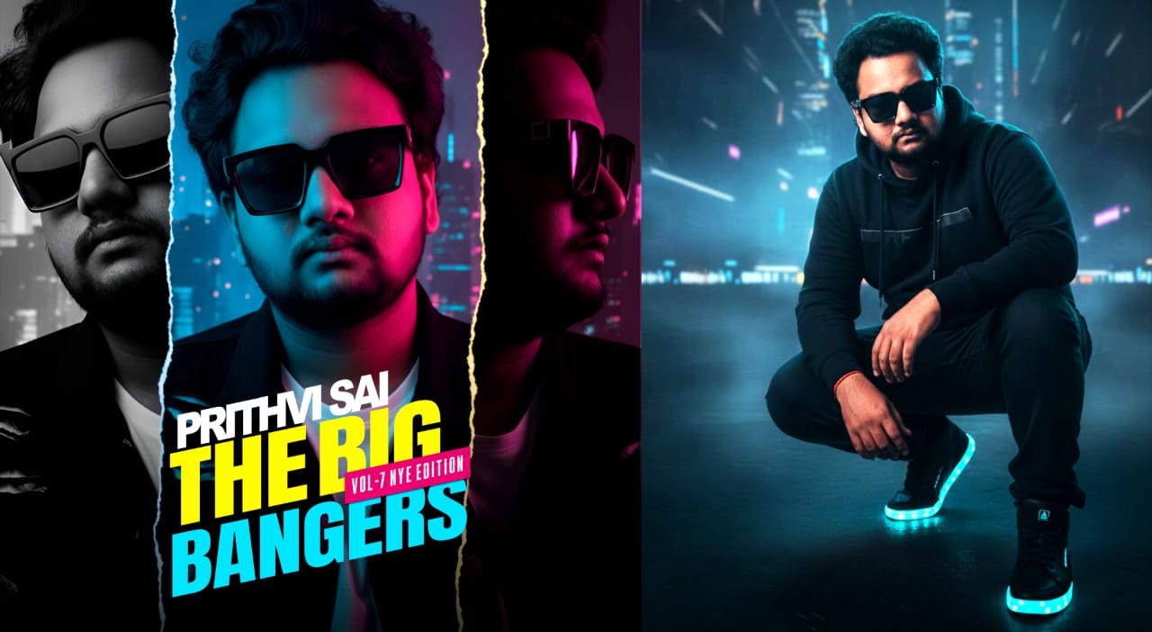 The Tradition Returns: DJ Prithvi Sai Drops "The Big Bangers Vol-7" on Dec 30th &amp; Headlines Hyderabad’s Elite LUXE NYE 2026.