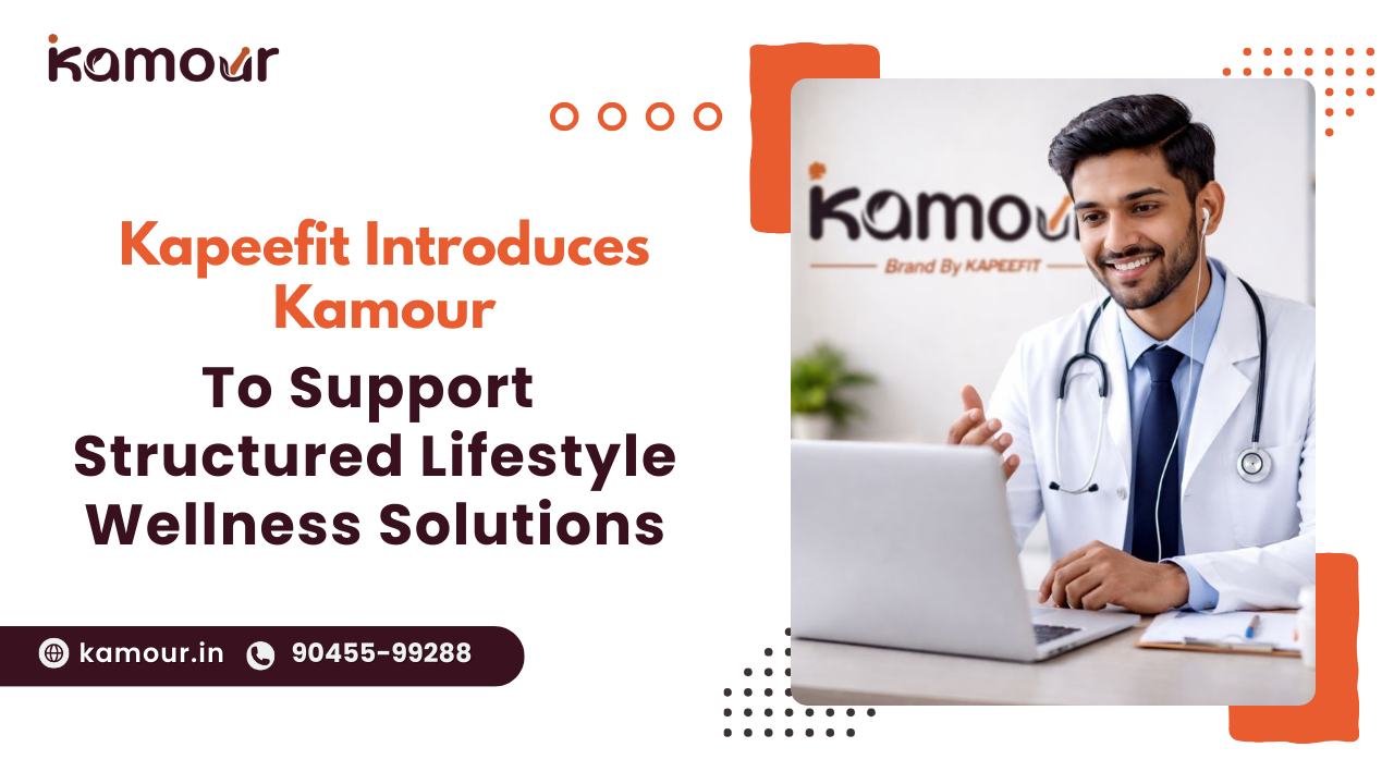 Kapeefit Introduces Kamour to Support Structured Lifestyle Wellness Solutions