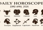 Daily Horoscope 23 April 2026