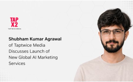 Shubham Kumar Agrawal of Taptwice Media Discusses Launch of New Global AI Marketing Services