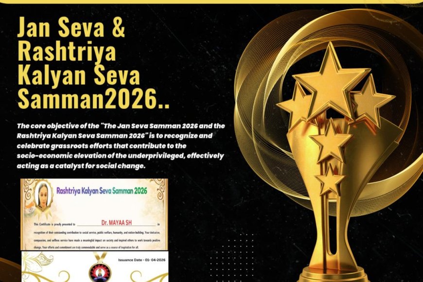 Mayaa SH Aims to Elevate Society from Despair, Bags National “Jan Seva and Rashtriya Kalyan Seva Samman 2026”