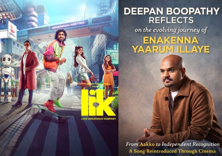 Deepan Boopathy Reflects on the Evolving Journey of “Enakenna Yaarum Illaye”