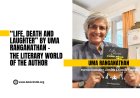 Life, Death And Laughter — The Literary World of Uma Ranganathan