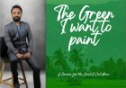 “The Green I Want to Paint”: Avinash G Nair’s Poetry Book Reflects a Vision for Keralam