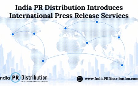 India PR Distribution Introduces International Press Release Services