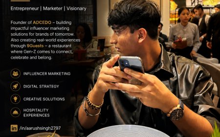 How Aarush Singh Is Building India’s Next Gen-Z Marketing & Lifestyle Ecosystem Through ADCEDO and 9Guests