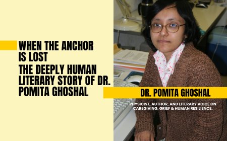 When The Anchor Is Lost — The Deeply Human Literary Story Of Dr. Pomita Ghoshal