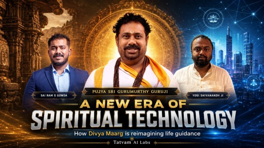 The Sacred Startup From Bengaluru: How Tatvam AI Labs Is Building Divya Maarg Into India’s First Dharmic Life Navigation Platform