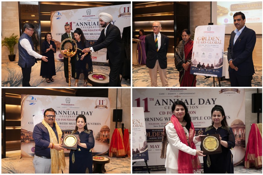 11th Annual Day of CD Foundation Brings Diplomacy, Tourism, Wellness & Global Collaboration Together in Delhi