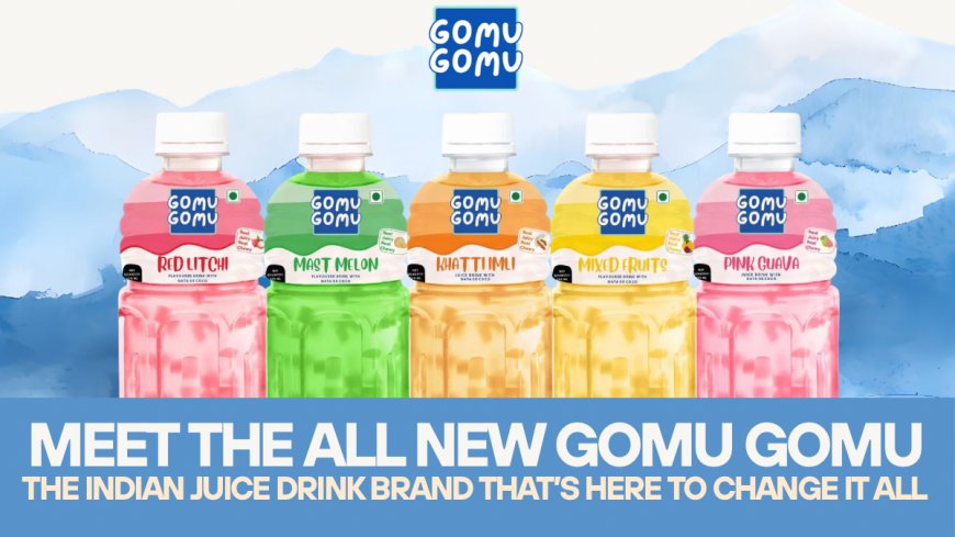 Meet Gomu Gomu: The Indian Fruit Drink Brand That's Done Playing It Safe