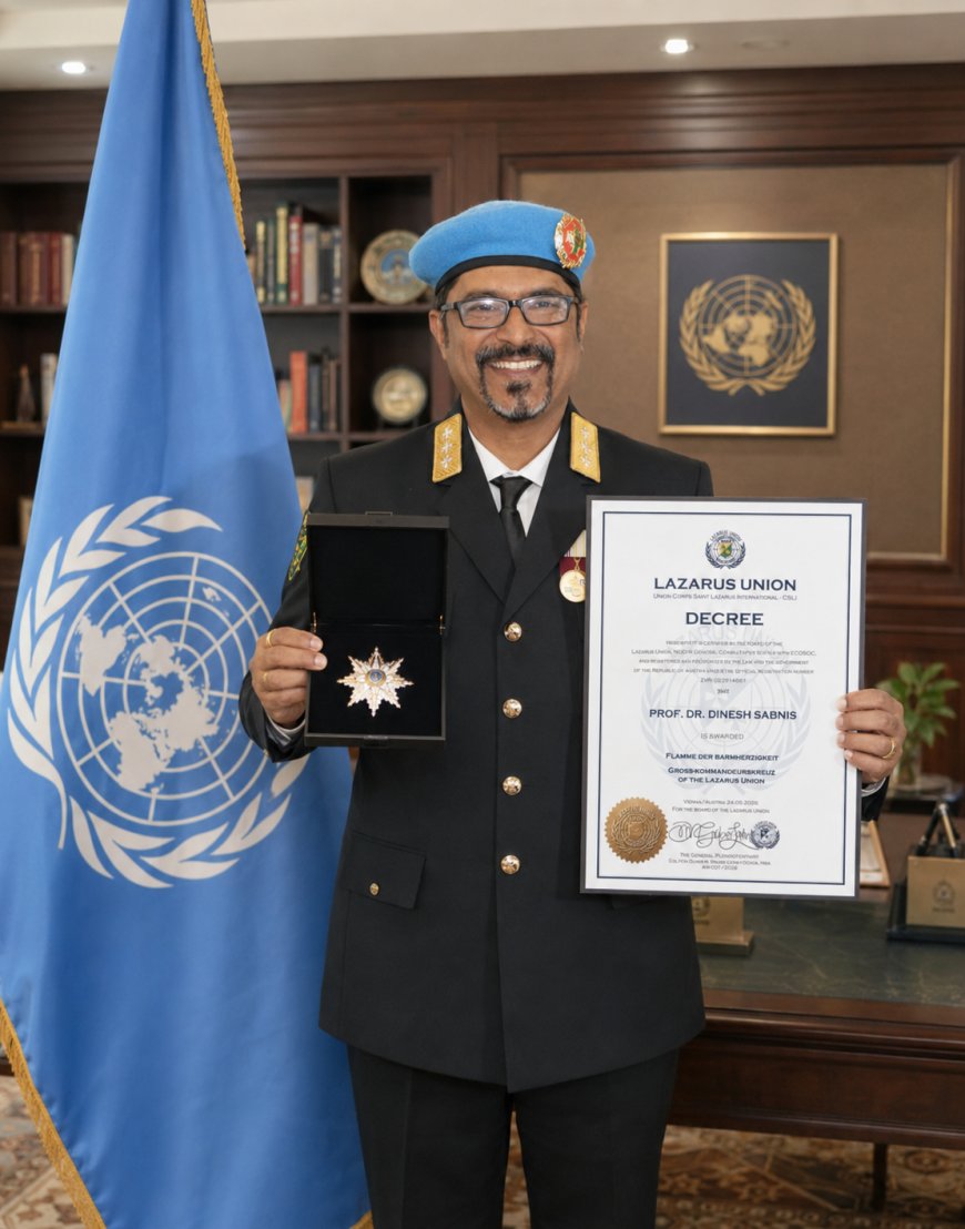 Dr. Dinesh Sabnis Honoured with Lazarus Union’s Esteemed “Flame of Mercy – Grand Commander Cross” for Advancing International Youth and Cultural Relations‎
