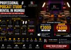 This ₹3,000 Podcast Studio Package Is Turning Heads in Mumbai