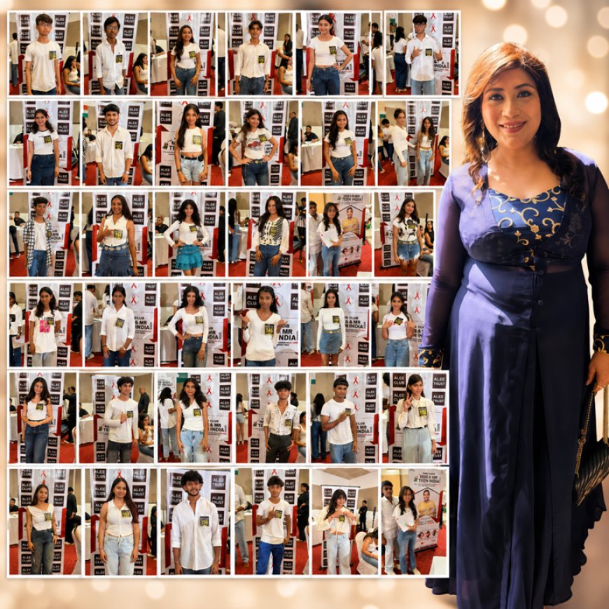 Mumbai Witnesses Spectacular Response at Alee Club Miss and Mr Teen India 2026 Auditions, Says Sambita Bose
