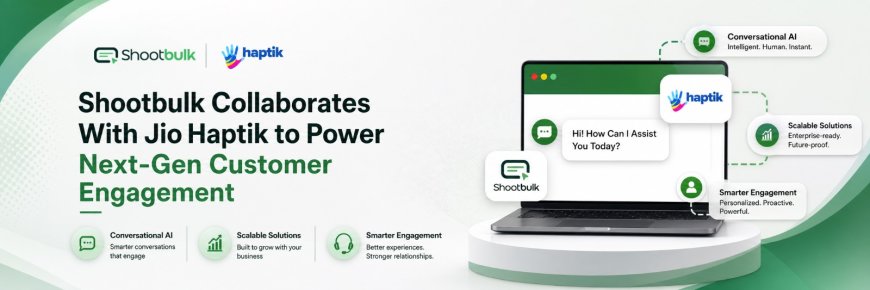 Shootbulk Collaborates with Jio Haptik to Power Next-Gen Customer Engagement