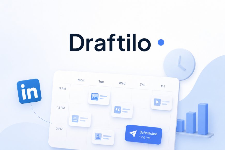 Draftilo Introduces a Free LinkedIn Post Scheduler to Transform Professional Content Management